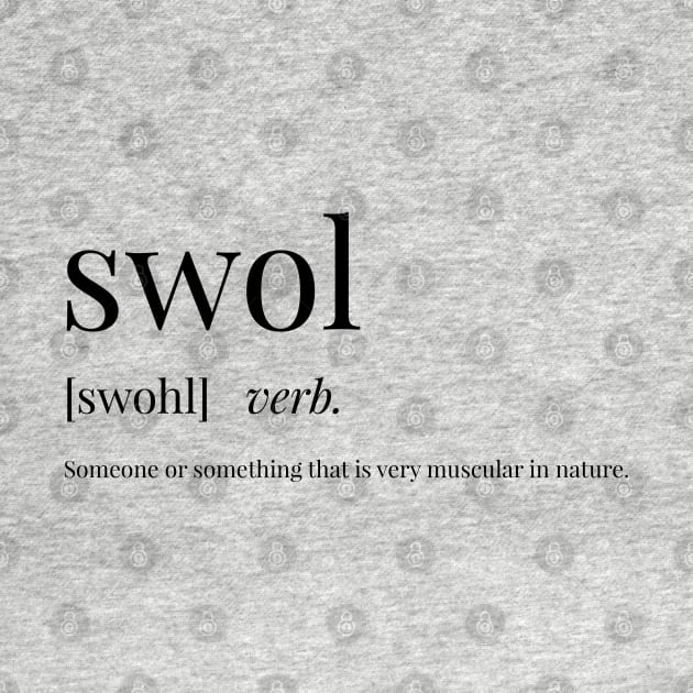 Swol Definition by definingprints